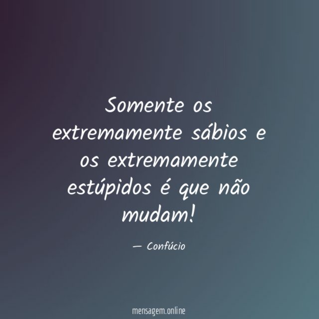 Extremamente estúpidos
