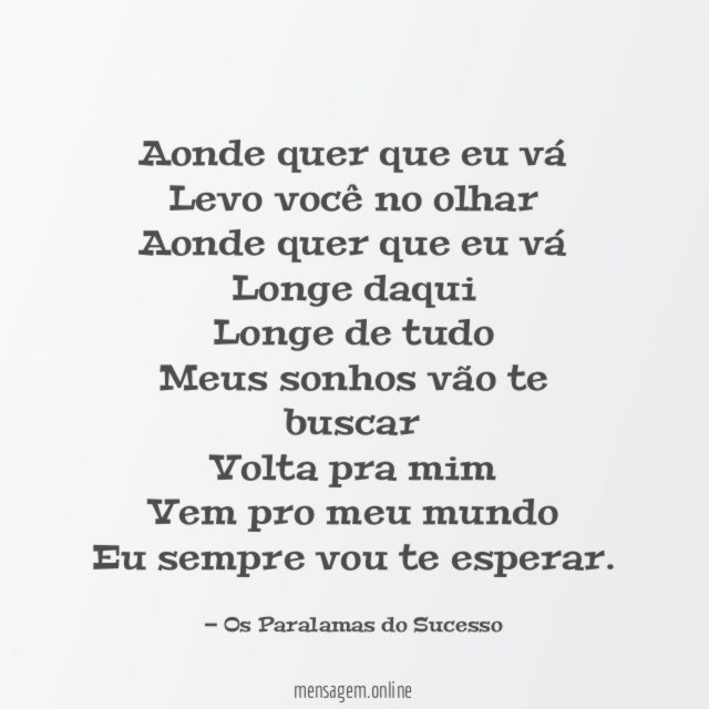 Aonde quer que eu vá