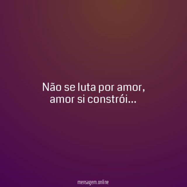 Não se luta por amor