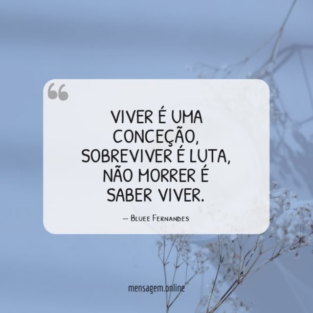 Viver é uma conceção
