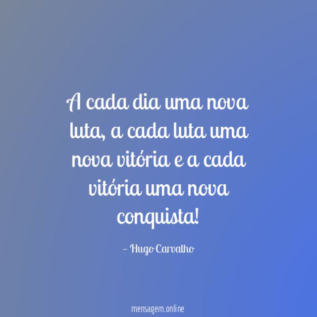A cada dia uma nova luta