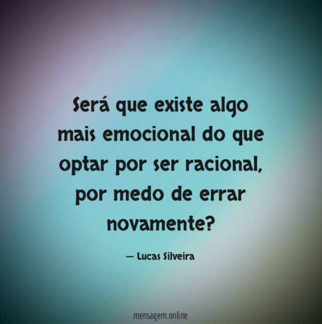 Será que existe algo mais emocional do que optar por ser racional