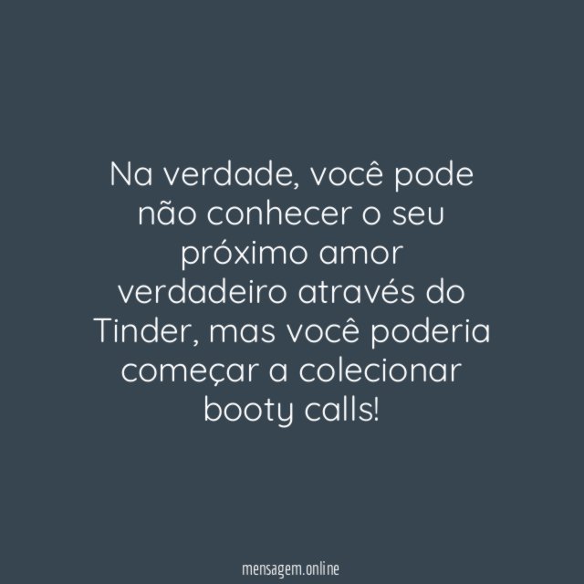Você pode finalmente se juntar à geração Tinder!