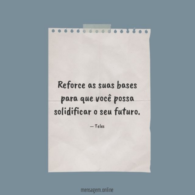Solidificar o seu futuro