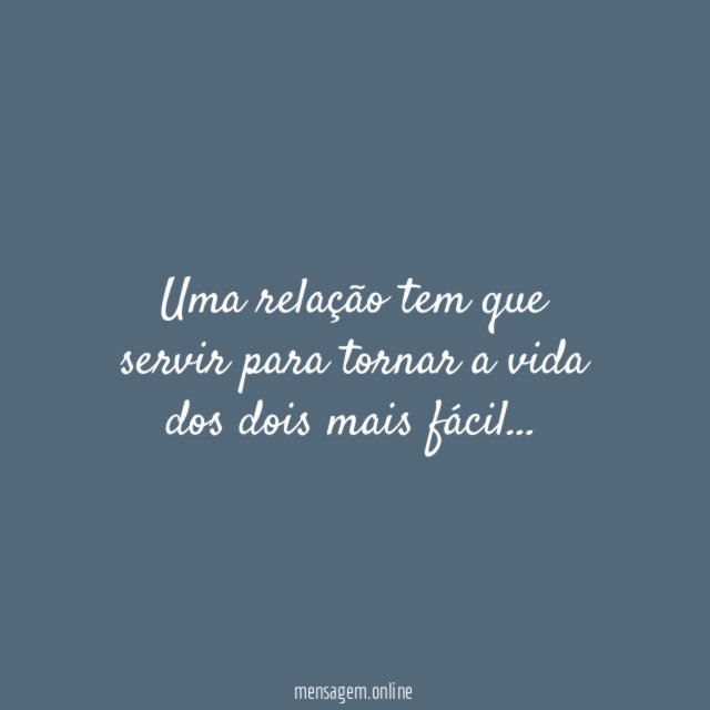 Pra Que Serve Uma Relação?