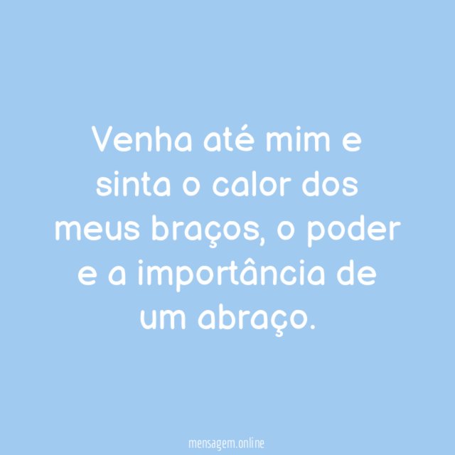 Calor dos meus braços