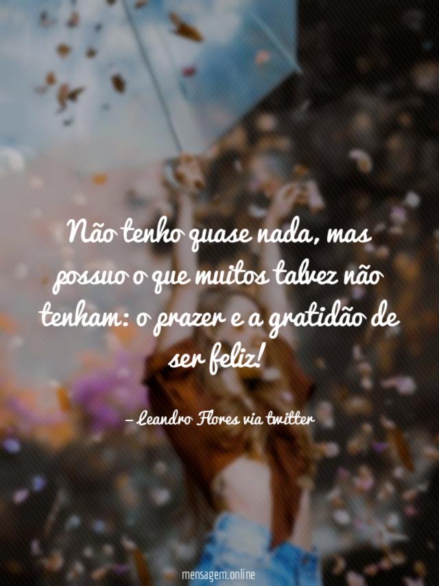 Não tenho quase nada