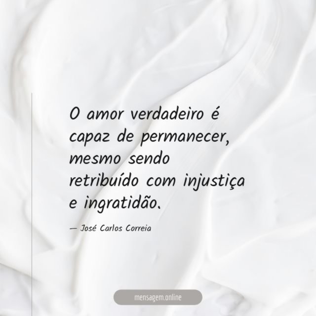 O amor verdadeiro é capaz de permanecer