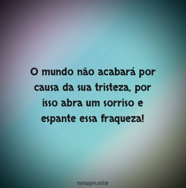 O mundo não vai acabar