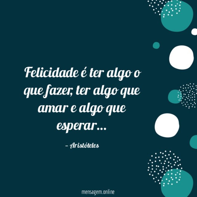 Felicidade…