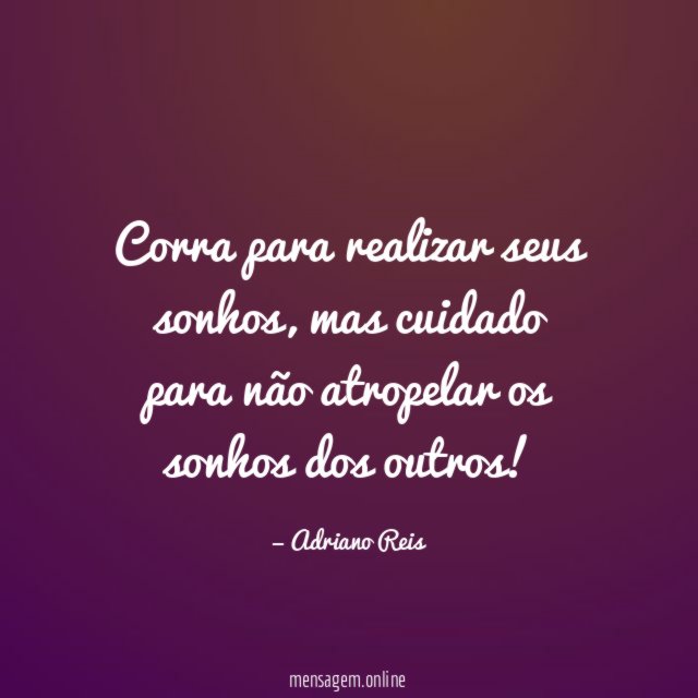 Corra para realizar seus sonhos