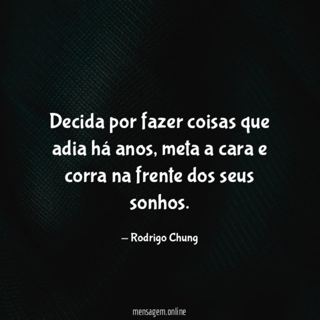 Decida por fazer coisas que adia há anos