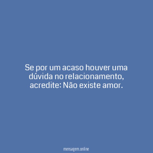 Não existe amor
