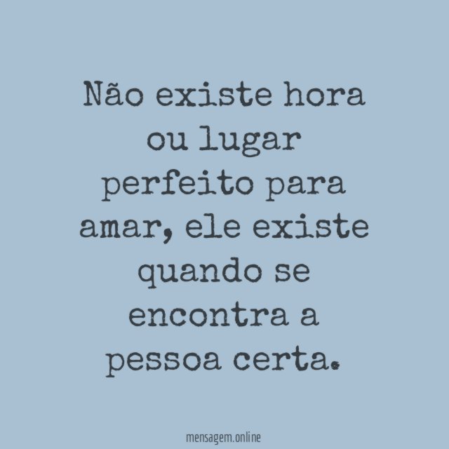 Hora ou lugar perfeito?