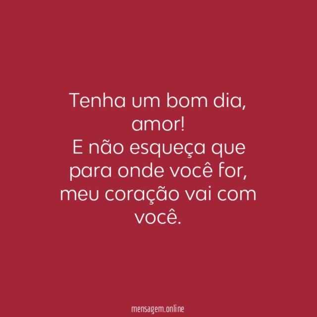 Tenha um bom dia