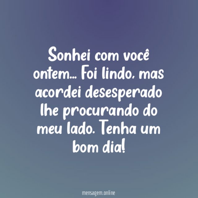 Sonhei com você ontem