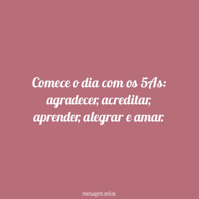Comece o dia com os 5As