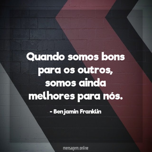 Quando somos bons para os outros