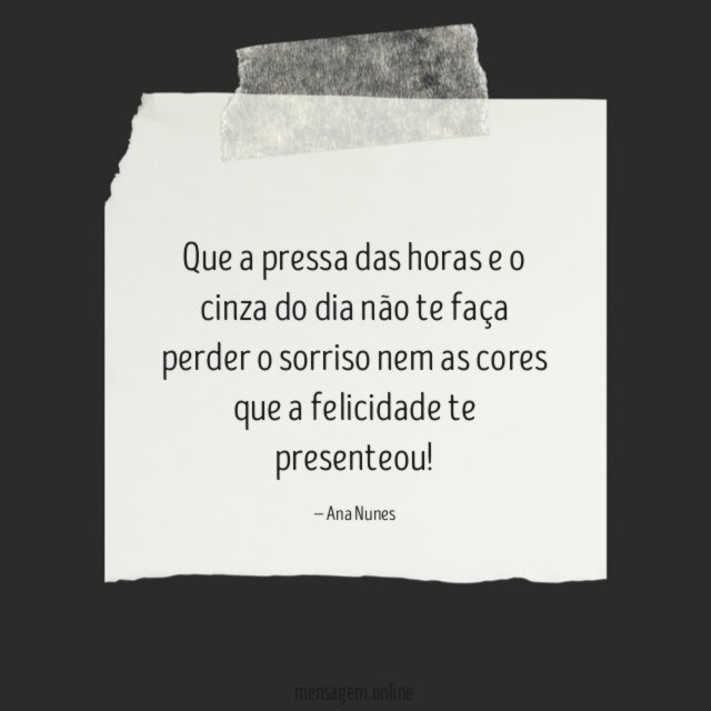 Que a pressa das horas e o cinza