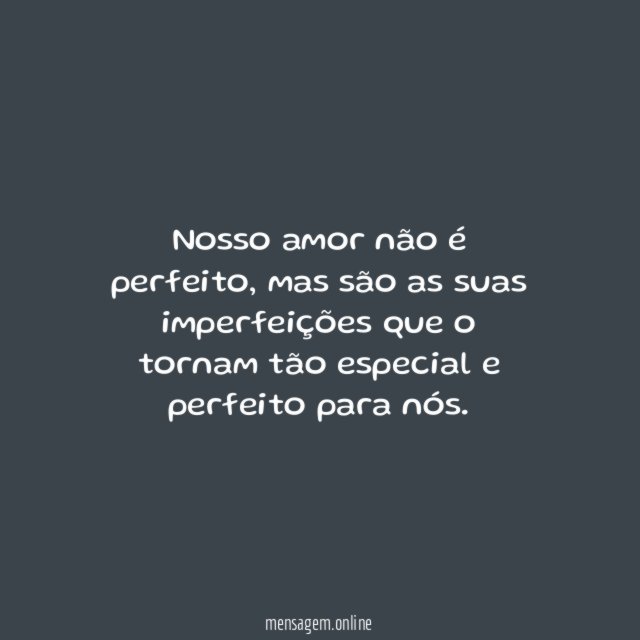 Nosso amor não é perfeito