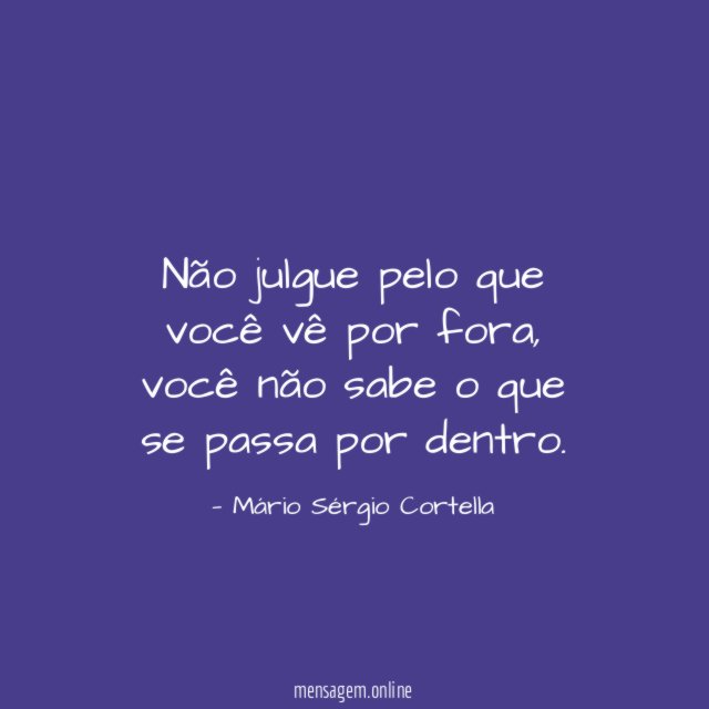 Não julgue pelo que você vê por fora