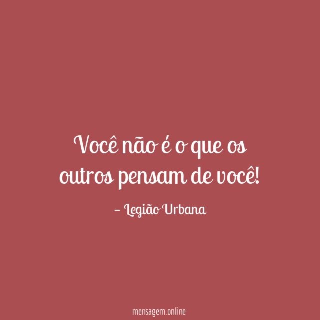 Você não é o que os outros pensam de você