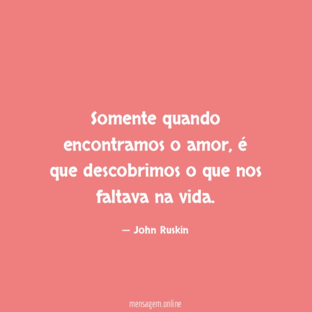Somente quando encontramos o amor