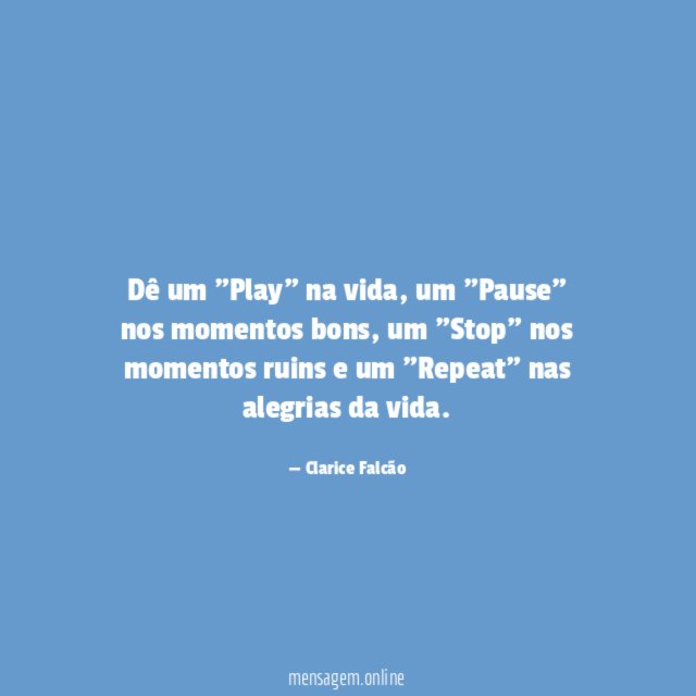 Dê um "Play" na vida