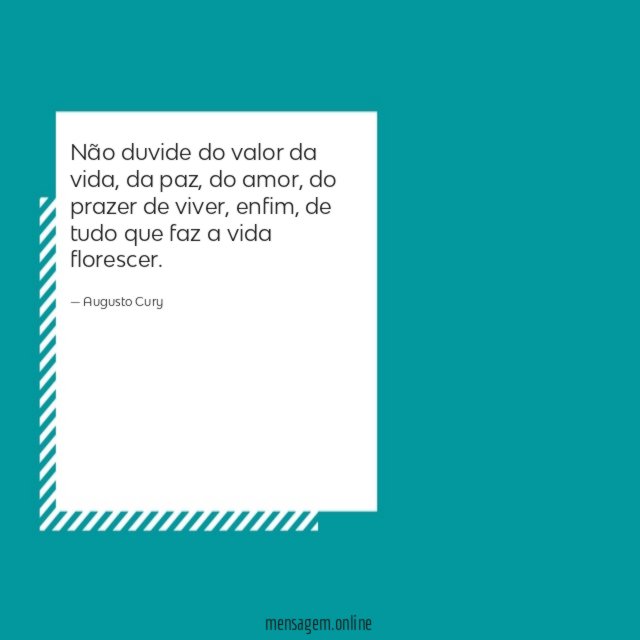 Não duvide do valor da vida