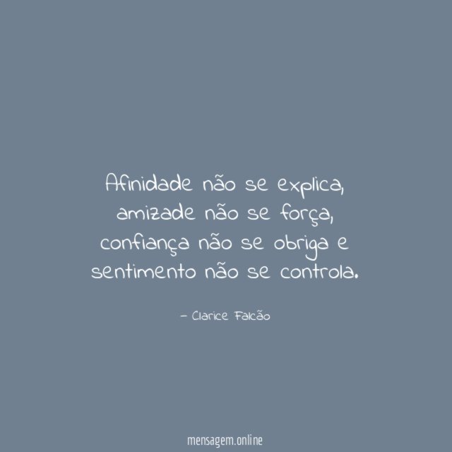 Afinidade não se explica