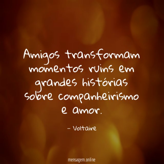 Amigos transformam momentos ruins em grandes histórias sobre companheirismo e amor