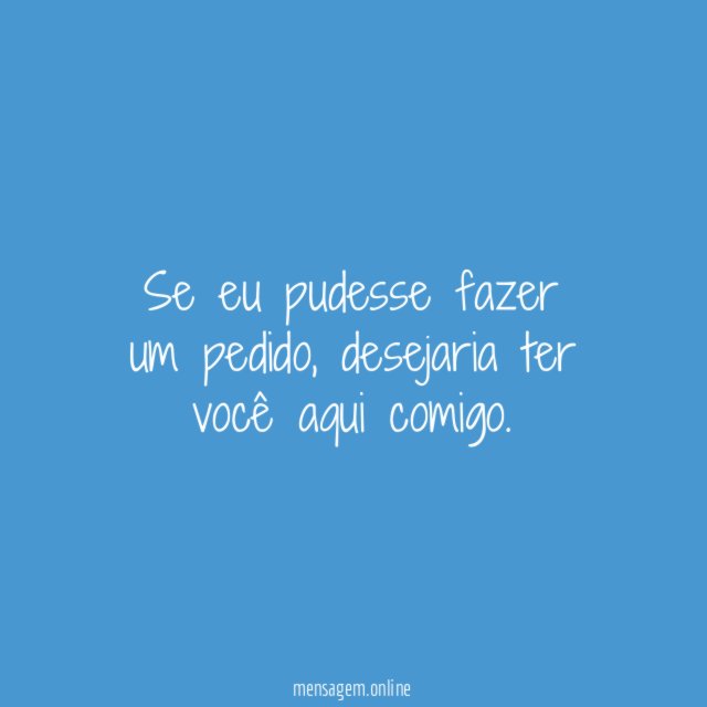 Se eu pudesse fazer um pedido