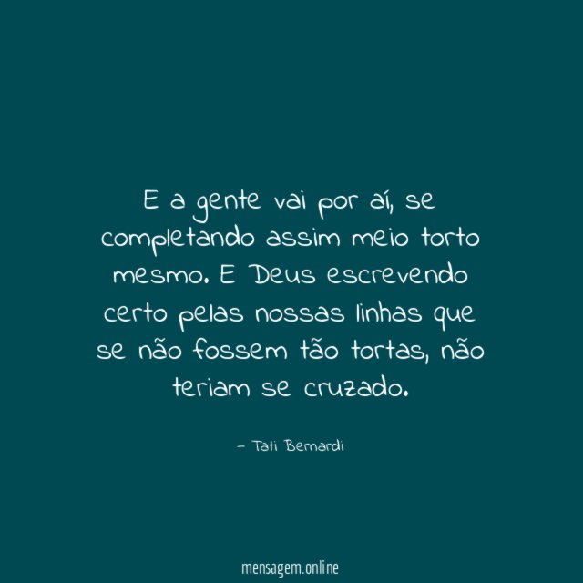 E a gente vai por aí