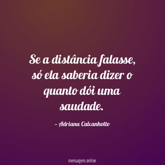 Se a distância falasse