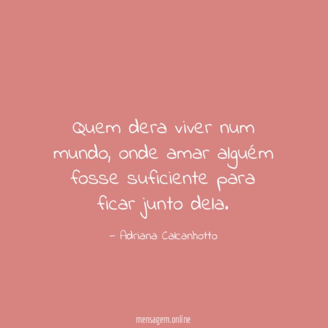 Quem dera viver num mundo
