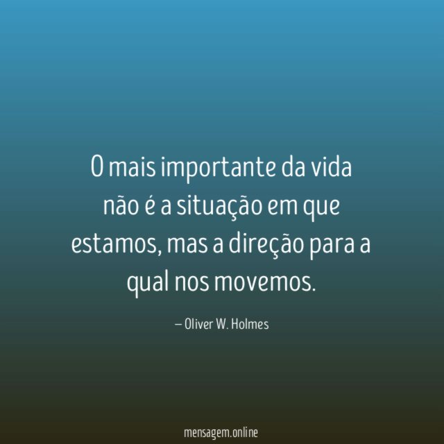 O mais importante da vida não é a