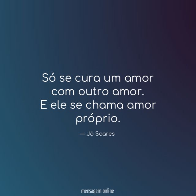 Só se cura um amor com outro amor