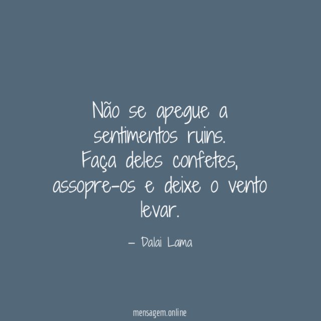 Não se apegue a sentimentos ruins
