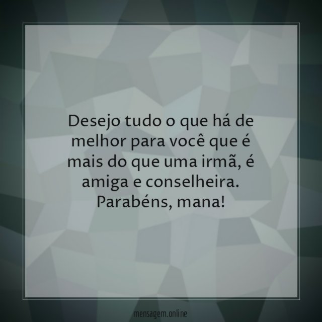 Desejo tudo o que há de melhor para