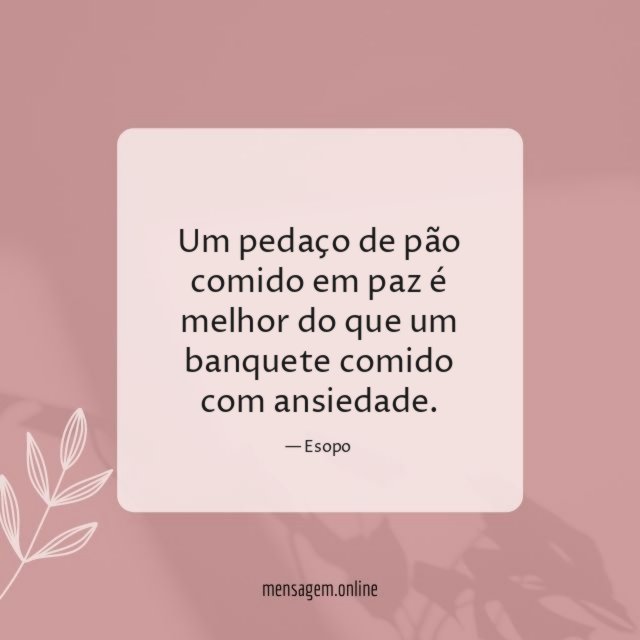 Um pedaço de pão comido em paz é