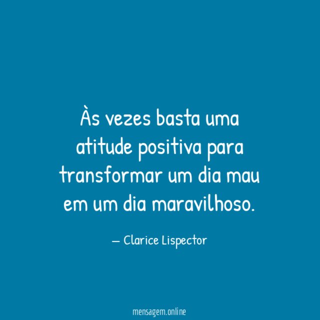 Às vezes basta uma atitude positiva para transformar