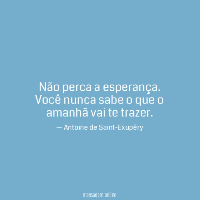 Não perca a esperança