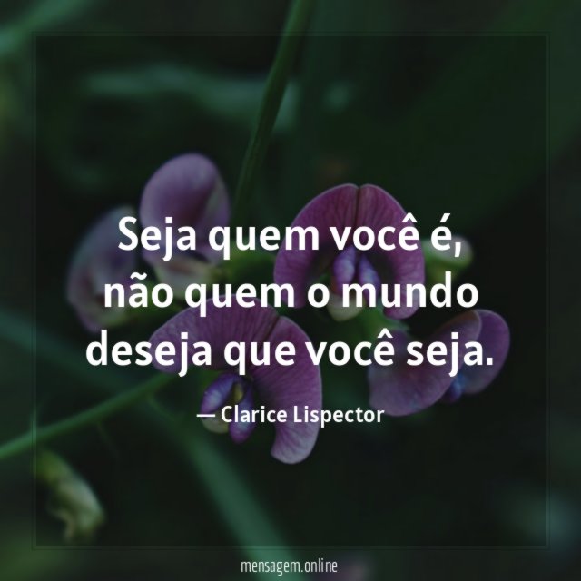 Seja quem você é