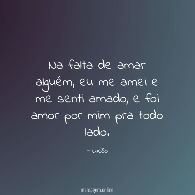 Na falta de amar alguém
