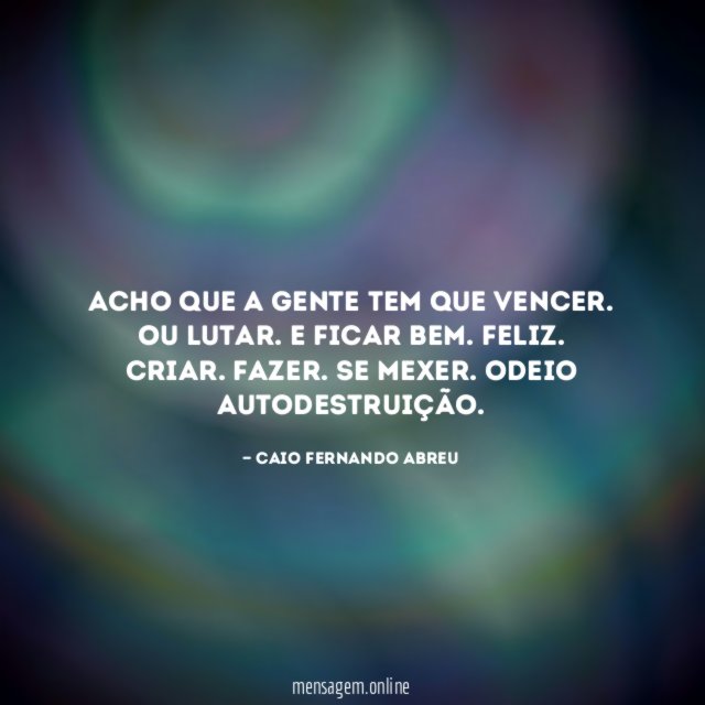 Acho que a gente tem que vencer