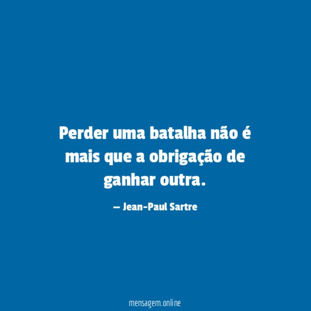 Perder uma batalha não é mais que a