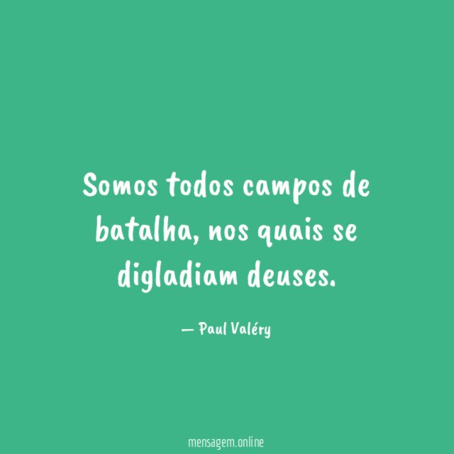 Somos todos campos de batalha