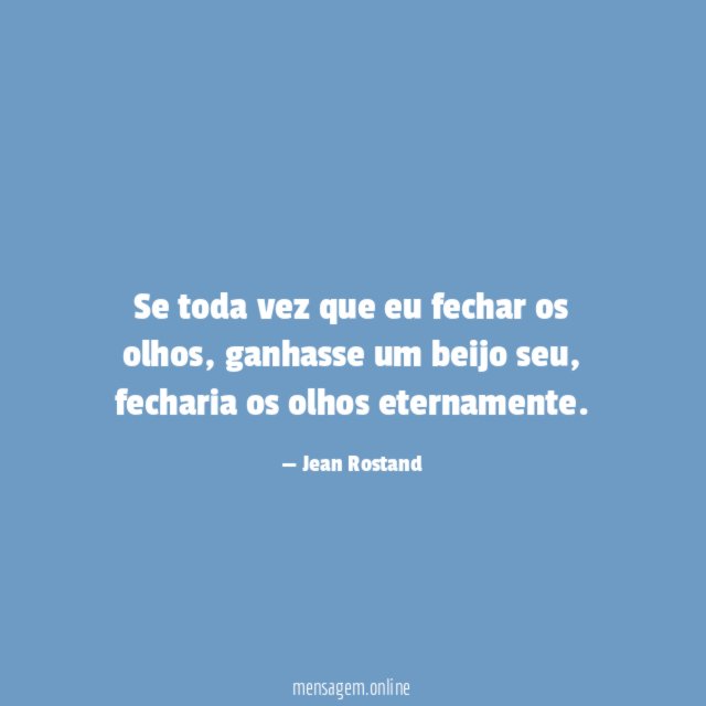 Se toda vez que eu fechar os olhos