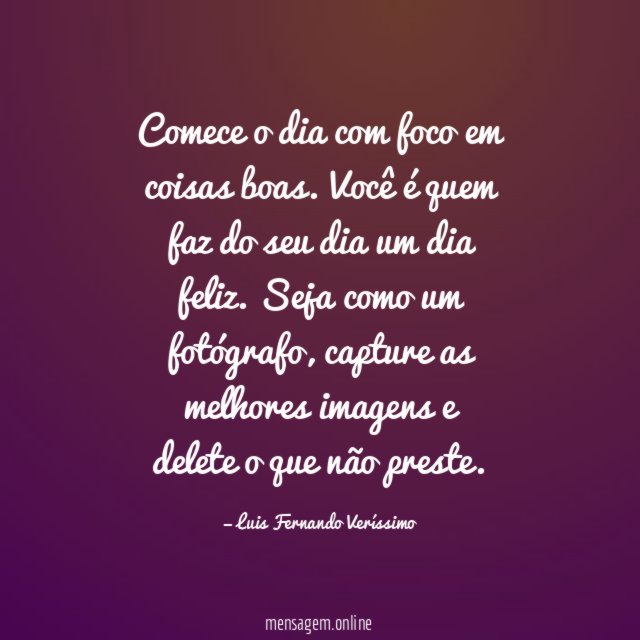 Comece o dia com foco em coisas boas