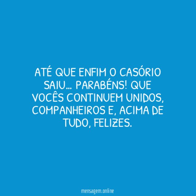 Até que enfim o casório saiu